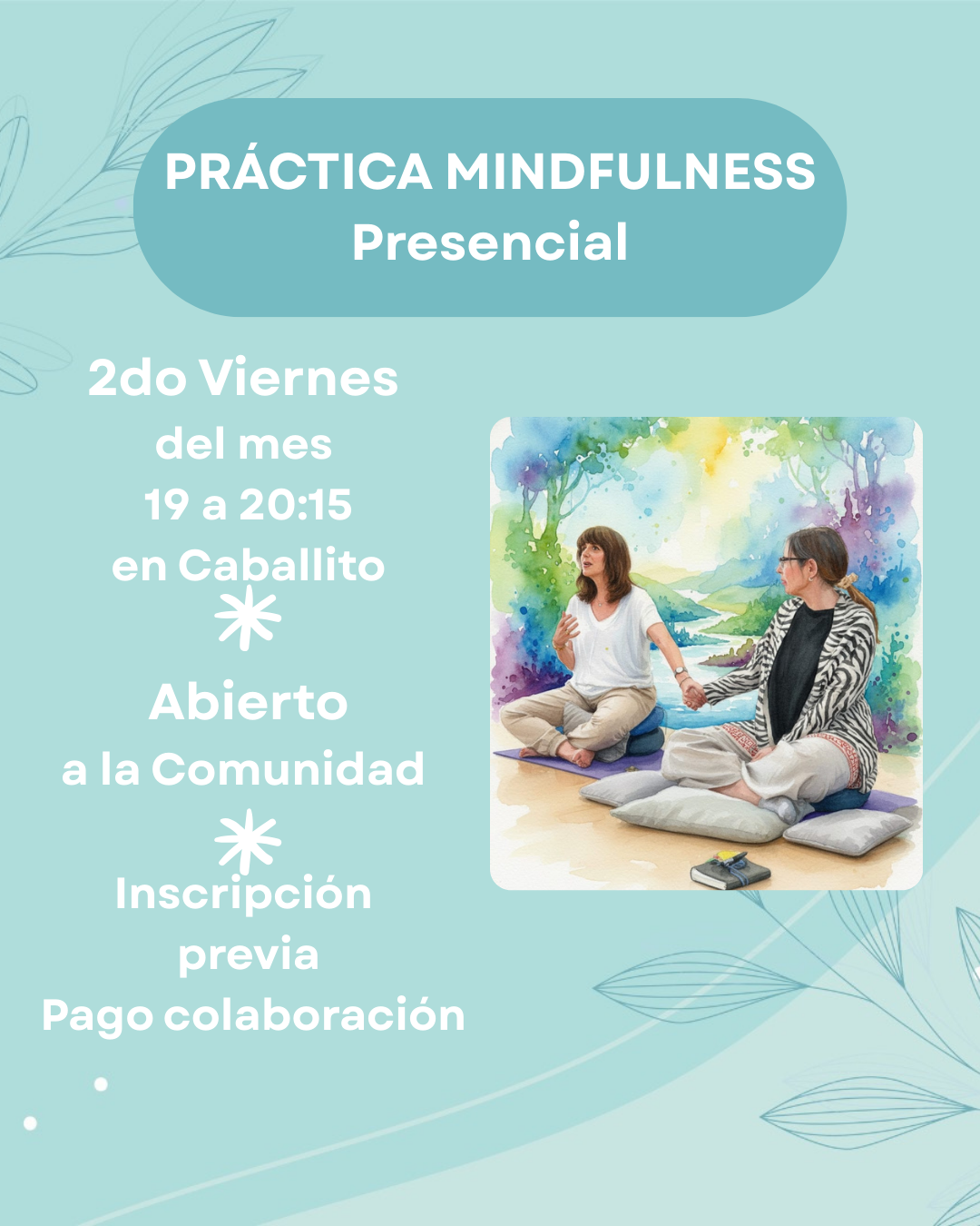 Práctica Mindfulness Presencial Práctica Mindfulness Presencial